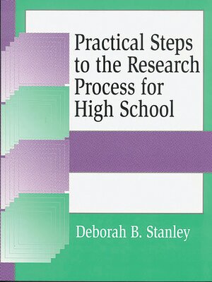 cover image of Practical Steps to the Research Process for High School